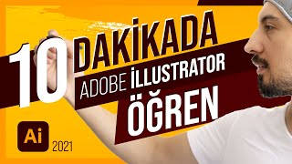 10 Dakikada Adobe Illustrator Nasıl Öğrenilir  Uygulamalı illustrator Dersleri [upl. by Roel]