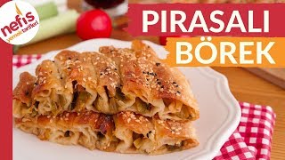 ÇOK LEZZETLİ Pırasalı Börek Tarifi Hazır Yufkadan Çok Pratik [upl. by Sillyhp]