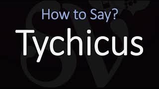 How to Pronounce Tychicus CORRECTLY [upl. by Konstanze]