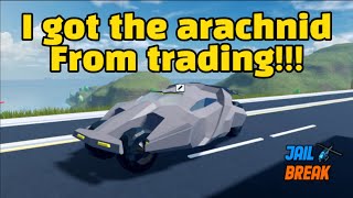 I Unlocked the Arachnid By Trading… Roblox Jailbreak [upl. by Eslek]