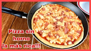 Pizza sin horno en sartén LA MÁS RICA Y MUY FÁCIL [upl. by Jareen]