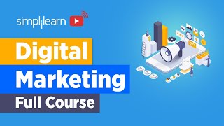 Digital Marketing Full Course For Beginners  Digital Marketing Complete Course  Simplilearn [upl. by Venita]