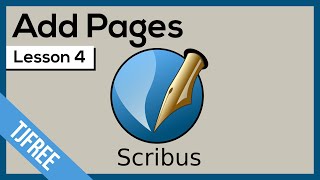 Scribus Lesson 4  Add amp Remove Pages [upl. by Ajiam]