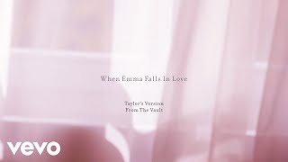 Taylor Swift  When Emma Falls in Love Taylor’s Version Lyric Video [upl. by Aihsemaj675]