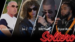 Jon Z ❌ Baby Rasta ❌ Bryant Myers ❌ Cosculluela ❌ Boy Wonder CF  Soltero Official Video [upl. by Elton]