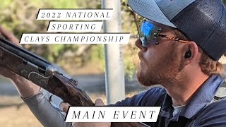 2022 National Sporting Clays Championship MAIN EVENT [upl. by Sucramd]