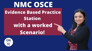 NMC OSCE Evidenced Based Practice [upl. by Elisabeth]