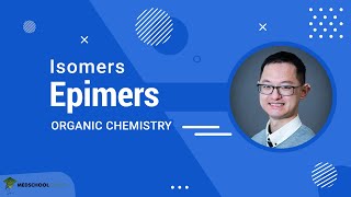 Isomers – Epimers  MCAT Organic Chemistry Prep [upl. by Asiul]