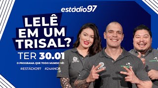 ESTÁDIO 97  300124  AO VIVO [upl. by Azeel247]