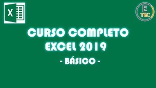 CURSO COMPLETO EXCEL BÁSICO 2019 [upl. by Elvis892]