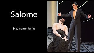 Salome  Staatsoper Berlin [upl. by Yenrab]