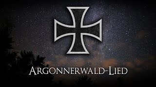 „ArgonnerwaldLied“ • Rare Version Liedtext [upl. by Park]