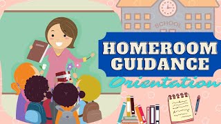 HOMEROOM GUIDANCE ORIENTATION Simple and Easy to UnderstandLearn with Teacher Jhenn [upl. by Anaoy]