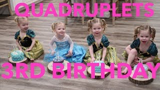 QUADRUPLETS 3RD BIRTHDAY [upl. by Wesla]