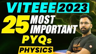 VITEEE 2023 25 Most Important Questions Physics  Anupam Sir VedantuMath [upl. by Trebbor]