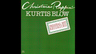 Kurtis Blow  Christmas Rappin 1979 Funky Purrfection Version [upl. by Jehial]