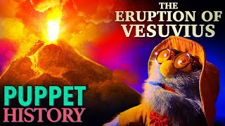 The Terrifying Eruption of Mt Vesuvius • Puppet History [upl. by Wun141]