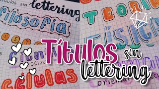 Títulos bonitos SIN LETTERING 🥳 [upl. by Benedicto]