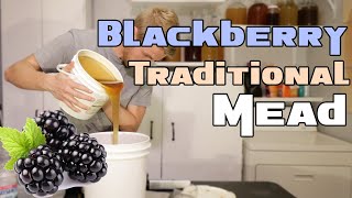 Making a Blackberry Traditional Mead [upl. by Uos]