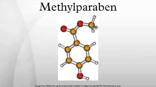 Methylparaben [upl. by Anallise]