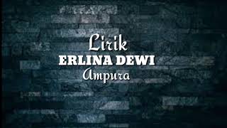 ERLINA DEWI  Ampura [upl. by Neret162]