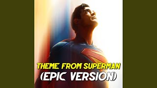 Superman Theme  Trailer Version [upl. by Enimasaj981]