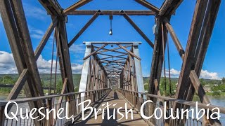 Quesnel British Columbia [upl. by Pronty]