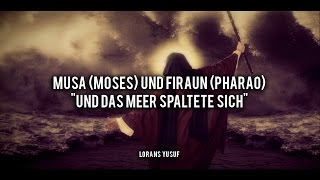 Musa ﷺ Moses und Firaun Pharao  24 [upl. by Devaj]