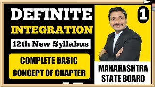 DEFINITE INTEGRATION FULL BASICS Part 1  12th Maths New Syllabus 2020 Maharashtra Board Dinesh Sir [upl. by Moshe997]