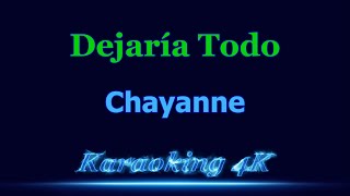 Chayanne Dejaría Todo Karaoke 4K [upl. by Saba]