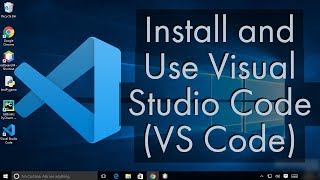 Install and Use Visual Studio Code on Windows 10 VS Code [upl. by Agbogla785]