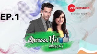 Qubool Hai S1  Full Episode  1  Zee Bioskop [upl. by Lodie]