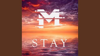 Stay [upl. by Eycal]