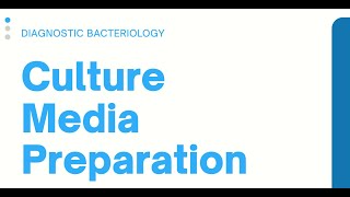 Culture Media Preparation Clinical Bacteriology [upl. by Yelir]