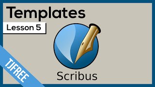 Scribus Lesson 5  Using Templates [upl. by Marder]