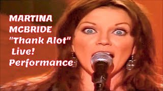 MARTINA MCBRIDE quotTHANKS A LOTquot LIVE [upl. by Orji]