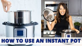 How to Use an Instant Pot  Beginners Guide [upl. by Spiros]