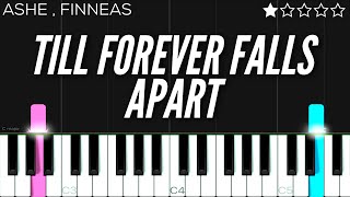 Ashe amp FINNEAS  Till Forever Falls Apart  EASY Piano Tutorial [upl. by Sweatt695]