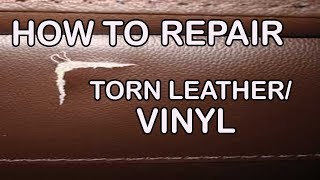 How to Repair a TearHole in Leather or Vinyl [upl. by Sivrup]