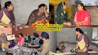 Maye ni mai Kisnu Dard Sunawa85 New Punjabi Video 2025 Preet Sandeep Vicky Kawal Emotional Video [upl. by Rodolphe]