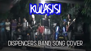 Kulasisi live band by Dispencers [upl. by Ethelind917]