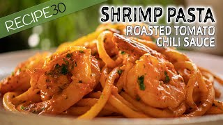 Shrimp Pasta with Roasted Tomato and Chili sauce [upl. by Schaefer]