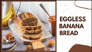 EASIEST EGGLESS BANANA BREAD RECIPE  Tried And Tested  Bake With Shivesh [upl. by Ahcmis]