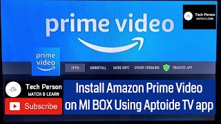 Install Amazon Prime Video on MI BOX Using Aptoide TV app [upl. by Haskell99]