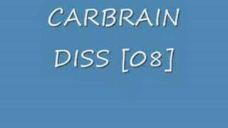 CARBRAIN DISS [upl. by Aria]