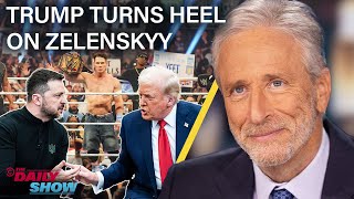 Jon Stewart on Trump’s Heel Turn on Zelenskyy In Favor of Putin’s New World Order  The Daily Show [upl. by Nedarb]