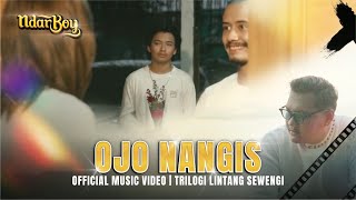 Ndarboy Genk  Ojo Nangis Official Music Video Eps 2 [upl. by Walworth817]