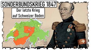 Sonderbundskrieg 1847  Der letzte Krieg auf Schweizer Boden [upl. by Roydd]