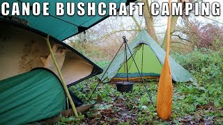 Canoe Trip and Bushcraft Wild Camping [upl. by Gerhardt]