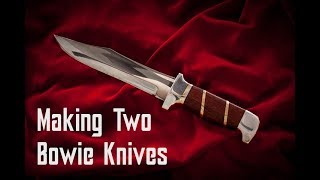 Making Two Bowie Knives [upl. by Eiznyl669]